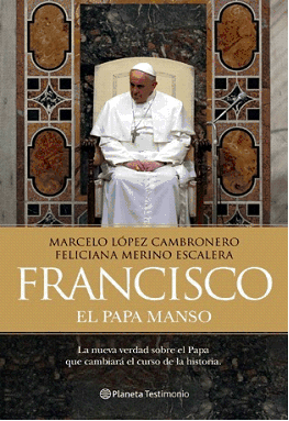 Francisco, el Papa manso