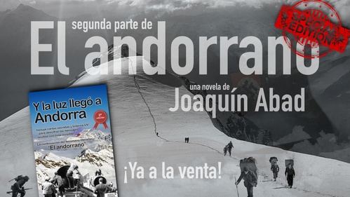 Joaquín Abad sorprende con la reedición de ‘Y la luz llegó a Andorra’: Cartas, mensajes ocultos y una linterna para descifrarlos